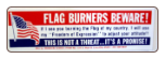 FLAG BURNERS BEWARE/ADJUST ATTITUDE  