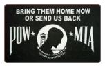 POW/MIA Bring them home or send us back 3' x 5' Polyester Flag