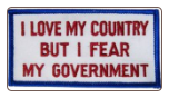I Love My Country But I Fear My Government