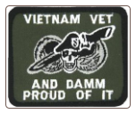 Vietnam Veteran and Damn Proud of It