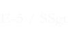 E-5 / SSgt