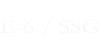 E-6 / SSG
