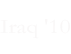 Iraq '10