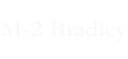 M-2 Bradley