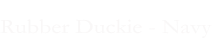 Rubber Duckie - Navy