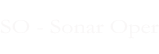 SO - Sonar Oper