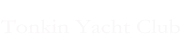 Tonkin Yacht Club