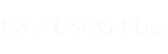 US / USCG Flags