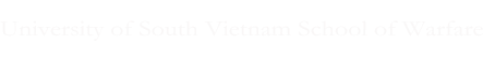 University of South Vietnam School of Warfare